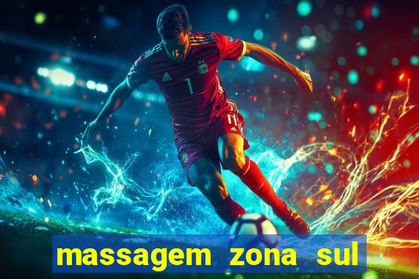 massagem zona sul porto alegre